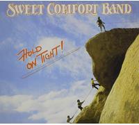 Sweet Comfort Band SWEET COMFORT BAND Hold On Tight (CD)