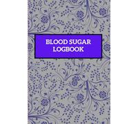 Sweet Control: A Stylish Blood Sugar Logbook for Health & Balance: Track Your Levels, Stay on Target, and Take Charge of Your Health