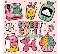 Sweet Cutie Coloring Book: Bold and Easy Line Art Drawing Book for Kids, Adults, and Art Lovers | Perfect for Holidays, Birthdays, and Relaxation