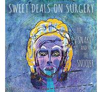 Sweet Deals On Surgery - Snake & The Snoozer
