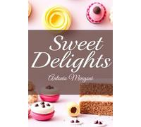 Sweet Delights: Using this diary your desserts will obviously be better