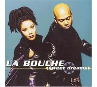 Sweet Dreams by La Bouche (1995-12-01)