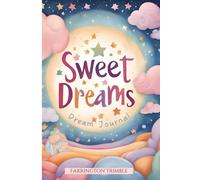 Sweet Dreams: Dream Journal
