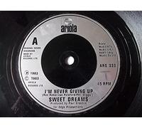 Sweet Dreams - I'M NEVER GIVING UP 7" (VINYL 45) UK ARIOLA 1983