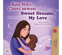 Sweet Dreams, My Love (Haitian Creole English Bilingual Book for Kids)