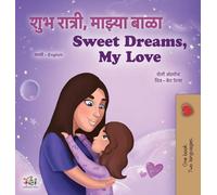 Sweet Dreams, My Love (Marathi English Bilingual Book for Kids)