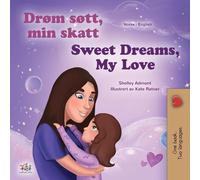 Sweet Dreams, My Love: Norwegian English Bilingual Book for Kids