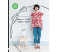Sweet Dress book: 23 Stylish Outfits from Six Simple Patterns