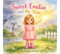 Sweet Emilia and Mr. Sun