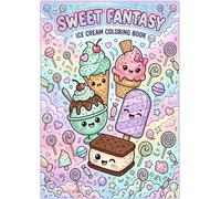Sweet Fantasy Ice Cream Coloring Book