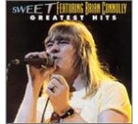 Sweet - Featuring Brian Connolly