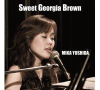 Sweet Georgia Brown