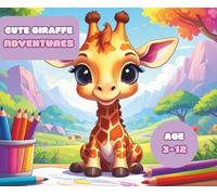 Sweet Giraffe Adventure: Cute and Fun Coloring Book for Kids - 50 Adorable Pages with Giraffes, Jungle Friends, and Playful Scenes | Every Other Page ... A Sweet and Educational Animal Coloring Book