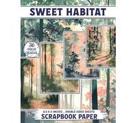 Sweet Habitat: Delightful Patterns Perfect for Gift Wrapping, Card Making, Decoupage, and Mixed Media Creations