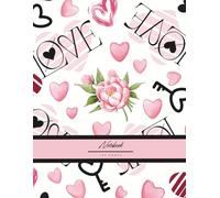 Sweet Hearts Notebook: College Ruled 8.5 × 11 Lined Notebook for Journaling, Lists, and Love-Inspired Writing
