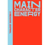 Sweet Hearts Press A Reading Journal: Main Character Energy (Tascabile)