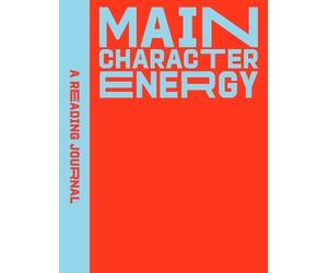 Sweet Hearts Press A Reading Journal: Main Character Energy (Tascabile)