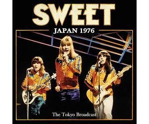 Sweet Japan 1976: The Tokyo Broadcast (CD) Album