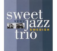 Sweet Jazz Trio - Very Swedish [Import]