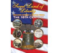 Sweet Land of Liberty - America in the 18th Century (DVD)