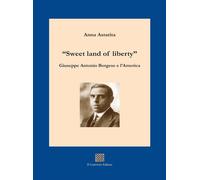 «Sweet land of liberty». Giuseppe Antonio Borgese e l'America - [Il Convivio]