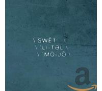 SWEET LITTLE MOJO - SWEET LITTLE MOJO