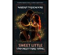 Sweet Little Unforgettable Thing