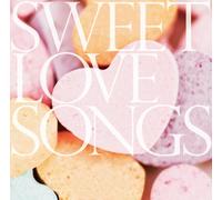 SWEET LOVE SONGS