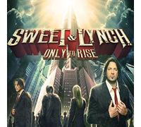 Sweet & Lynch - Only To Rise