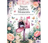 Sweet Mailbox Moments: Ready to send letters for your Little Girl