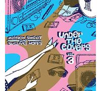 Sweet, Matthew/ Hoffs, Susanna - Under The Covers Vol 3