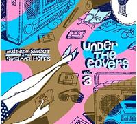 Sweet,Matthew & Hoffs,Susanna - Under the Covers Vol.3