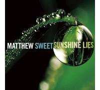 Sweet, Matthew - Sunshine Lies