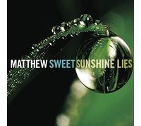 Sunshine Lies - Matthew Sweet (Audio cd)