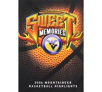 Sweet Memories: West Virginia 2006 Basketball Highlights