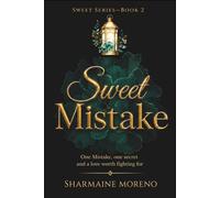 Sweet Mistake: A Sweet Series Romantic Suspense Novel (Book 2)