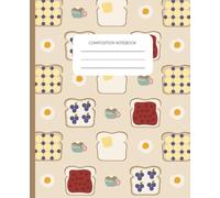 Sweet Morning Composition Notebook: Cute Breakfast-Themed Journal for School, Work, and Daily Writing
