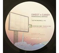 Sweet N Candy - Unbreakable