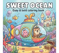 Sweet Ocean: Cozy Underwater Scenes for Calm Coloring