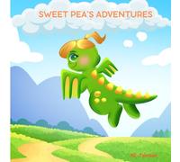 SWEET PEA'S ADVENTURES