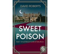 Sweet Poison: A twisty Golden Age murder mystery: 1