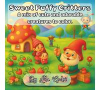 Sweet Puffy Critters: Relaxing Pages Filled with Puffy Friends