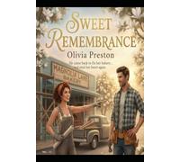 Sweet Remembrance: A Magnolia Creek Novel