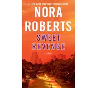 Sweet Revenge: A Novel