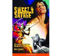 Sweet & Savage: The World Through the Mondo Film Lens