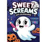 Sweet Screams Easy Coloring Book: Easy Halloween Fun with Minimalist Designs