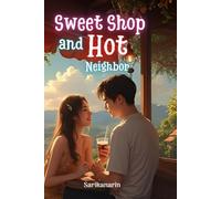 Sweet Shop and Hot Neighbor