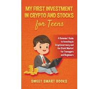 Sweet Smart Boo My First Investment In Crypto and Stocks for (Copertina rigida)