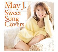 SWEET SONG COVERS - MAY J.