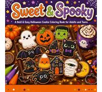 Sweet & Spooky: Bold & Easy Halloween Cookie Coloring Book for Kids & Adults